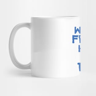 What Fresh Hell is This (blue variant) Mug